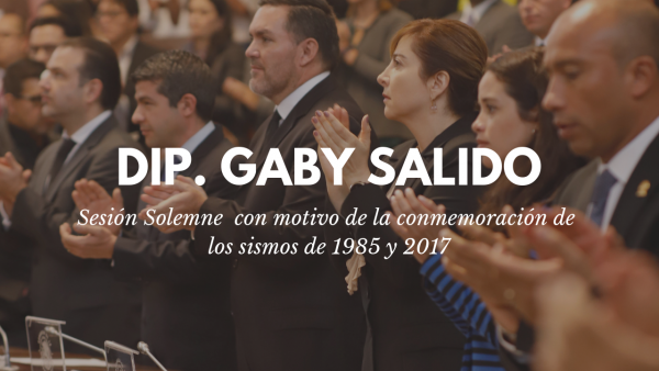 Sesión Solemne con motivo de los sismos de 1985 y 2017