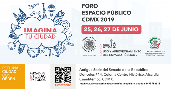 Imagina tu Ciudad, un espacio de análisis sobre el Espacio Público de la CDMX