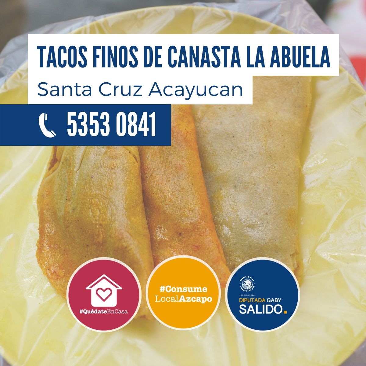 Tacos finos de canasta "La Abuela" Gaby Salido